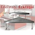 EDELSTAHL ECKREGAL ECK REGAL K�CHENREGAL K�CHENBORD OVP
