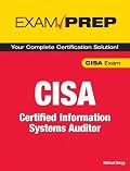CISA Exam Prep: Certified Information Systems Auditor (ACM Press)
