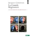 La grande r�gression : A la recherche du progr�s humain - 3