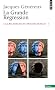 La grande r�gression : A la recherche du progr�s humain - 3