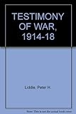 Testimony of war, 1914-1918