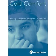 Cold Comfort: Young Separated Refugees in England