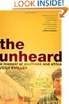 The Unheard: A Memoir of Deafness and...