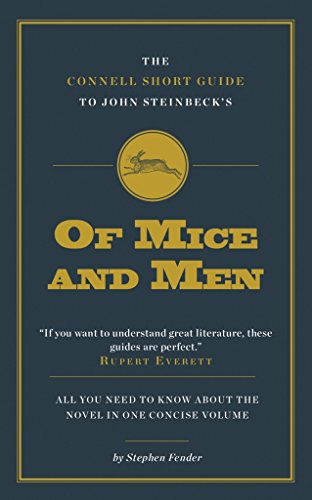 The Connell Guide to John Steinbeck's Of Mice and Men (Advanced Short Study Guide) (Connell Guide Short)