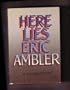 Here Lies: Eric Ambler