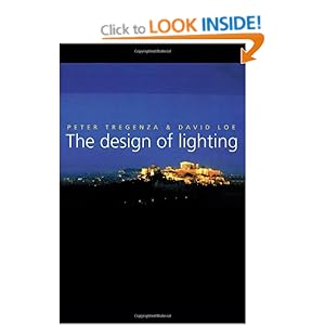 The Design of Lighting David Loe and Peter Tregenza