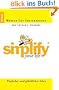 Simplify your Life: Einfacher und gl�cklicher leben