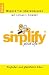 Simplify your Life: Einfacher und glücklicher leben