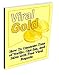 Viral Gold - How To Generate Tons Of Traffic, Opt-...