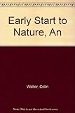 An early start to nature