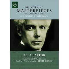 Discovering Masterpieces Of Classical Music - Bela Bartok - Concerto For Orchestra [DVD] [2003]