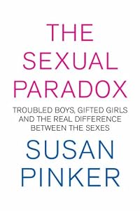 Image of The Sexual Paradox: Troubled Boys, Gifted Girls, and the Real Difference Between the Sexes