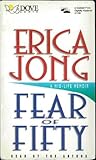 Fear of Fifty: A Mid-Life Memoir