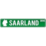 New  Saarland Drive - Sign / Signs  Germany Street Sign City