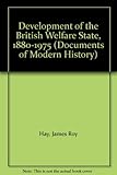 The development of the British welfare state, 1880-1975