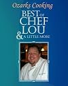 Ozarks Cooking, Best of Chef Lou