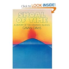 Shoal of Time: A History of the Hawaiian Islands