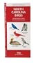 North Carolina Birds: An Introduction to Familiar Species (State Nature Guides)