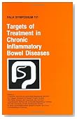 Targets of Treatment in Chronic Inflammatory Bowel Diseases (Falk Symposium)