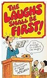 The laughs shall be first! : a collection of cartoons