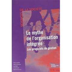 Le mythe de l'organisation integree - le cas des erp revue sciences de la societe n61