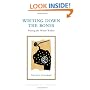Writing Down the Bones: Freeing the Writer Within (Shambhala Library)