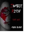 Zombie Risen (Zombie Risen - Part 1)