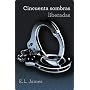 Cincuenta sombras liberadas (Trilog�a Cincuenta so&hellip de E.L. James