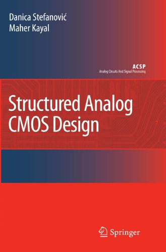 Structured Analog CMOS Design (Analog Circuits and Signal Processing)