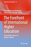 The forefront of international higher education : a Festschrift in honor of Philip G. Altbach