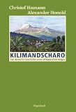 Produkt-Bild: Kilimandscharo: Die deutsche Geschichte eines afrikanischen Berges
