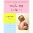 Making Babies: A Proven 3-Month Program for Maximum Fertility'