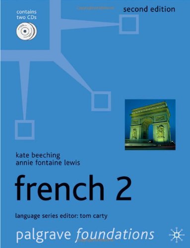 Foundations French 2 (Palgrave Foundation Series Languages)