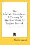 The Leacock Roundabout: A Treasury Of The Best Works Of Stephen Leacock
