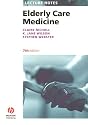Elderly Care Medicine (Lecture Notes Series)