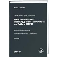 HGB-Jahresabschluss - Erstellung, pr�ferische Durchsicht und Pr�fung 2008/09: Mittelst�ndische Unternehmen - Erl�uterungen, Checklisten und Materialien unter Ber�cksichtigung von � 18 KWG
