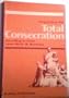 Preparation for total consecration according to Saint Louis De Montfort