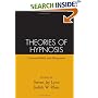 Theories of Hypnosis: Current Models and Perspectives