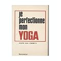 Andr� Van Lysebeth. Je perfectionne mon yoga