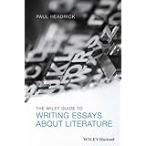 the wiley guide to writing essays about literature