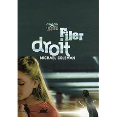Filer droit