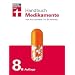 Handbuch Medikamente: Vom Arzt verordnet. F�r Sie bewertet.