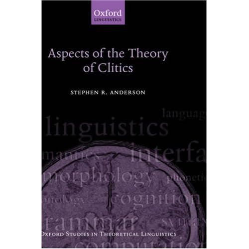 Aspects of the Theory of Clitics