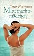 Mitternachtsm�dchen: Roman