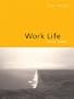 Work Life: New Poems