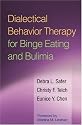 Dialectical Behavior Therapy for Binge Eating and Bulimia