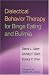 Dialectical Behavior Therapy for Binge Eating and Bulimia