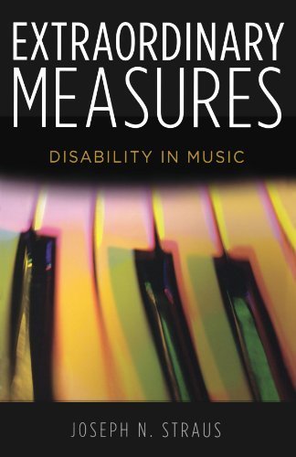 Extraordinary Measures: Disability in Music by Straus, Joseph N. (2011) Paperback