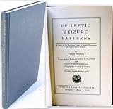 Epileptic seizure patterns: A study of the localizing value of initial phenomena in focal cortical seizures