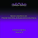 Love Systems (formerly The Mystery Method Corp.) Interview Series Vol. 5: Frame Control & Subcommunication